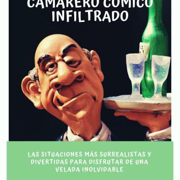 Camareros infiltrados