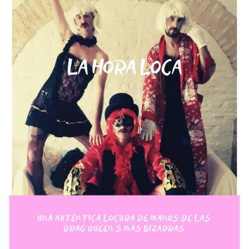 Drag Queen / Hora loca