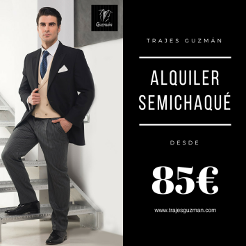 Alquiler de Trajes de etiqueta : Chaqués y semichaqués 
